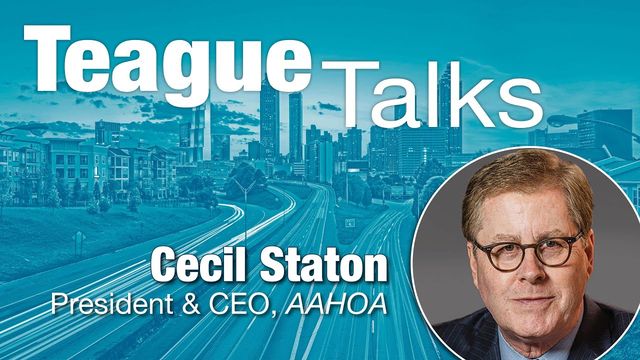 Teague Talks title card with Cecil Staton, President & CEO, AAHOA